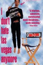 Watch I Don't Hate Las Vegas Anymore 123movies