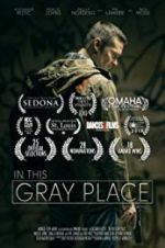 Watch In This Gray Place 123movies