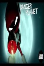 Watch Danger Planet 123movies