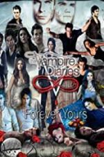 Watch The Vampire Diaries: Forever Yours 123movies