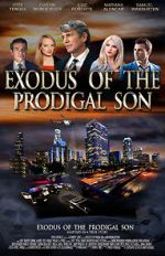 Watch Exodus of the Prodigal Son 123movies