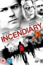 Watch Incendiary 123movies