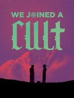 Watch We Joined A Cult (Short 2023) 123movies
