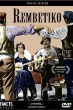 Watch Rembetiko 123movies