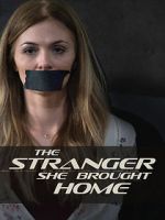 Watch The Stranger She Brought Home 123movies