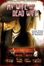 Watch My Wife and My Dead Wife 123movies