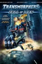Watch Transmorphers: Fall of Man 123movies