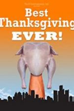 Watch Best Thanksgiving Ever 123movies