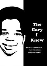 Watch The Gary I Knew 123movies
