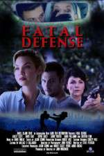 Watch Fatal Defense 123movies