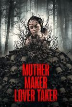 Watch Mother Maker Lover Taker 123movies