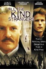 Watch All the Kind Strangers 123movies