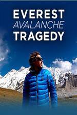 Watch Discovery Channel Everest Avalanche Tragedy 123movies