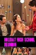 Watch Holiday High School Reunion 123movies