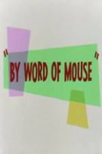 Watch By Word of Mouse 123movies