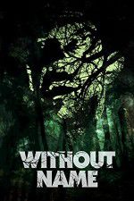 Watch Without Name 123movies