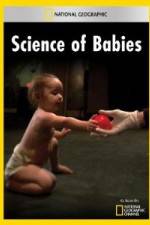 Watch National Geographic Science of Babies 123movies