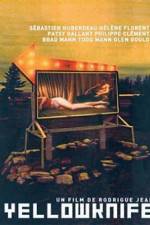 Watch Yellowknife 123movies