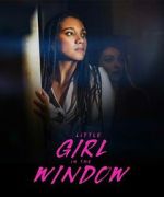 Watch Little Girl in the Window 123movies