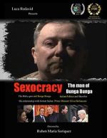 Watch Sexocracy: The man of Bunga Bunga 123movies