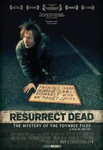 Watch Resurrect Dead: The Mystery of the Toynbee Tiles 123movies