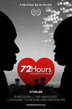 Watch 72 Hours: A Brooklyn Love Story? 123movies