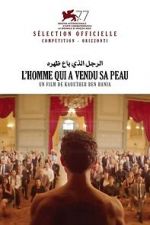 Watch The Man Who Sold His Skin 123movies