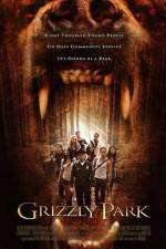 Watch Grizzly Park 123movies