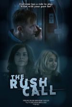 Watch The Rush Call 123movies