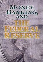 Watch Money, Banking and the Federal Reserve 123movies