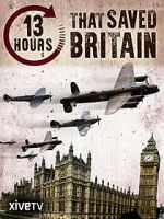 Watch 13 Hours That Saved Britain 123movies