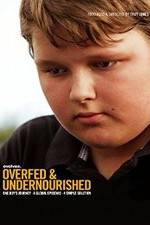 Watch Overfed & Undernourished 123movies