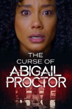Watch The Curse of Abigail Proctor 123movies