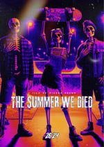 Watch The Summer We Died 123movies
