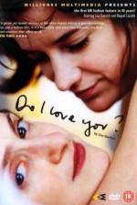 Watch Do I Love You? 123movies