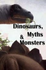 Watch Dinosaurs, Myths and Monsters 123movies