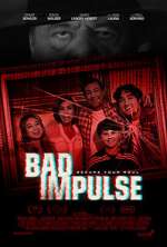 Watch Bad Impulse 123movies