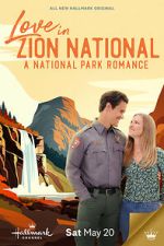 Watch Love in Zion National: A National Park Romance 123movies