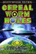 Watch Cereal Worm Holes 1 123movies