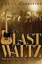 Watch The Last Waltz 123movies