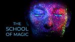 Watch The School of Magic 123movies