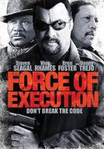 Watch Force of Execution 123movies
