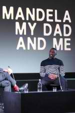 Watch Mandela My Dad and Me 123movies