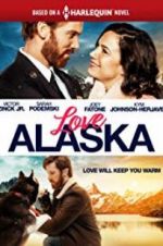 Watch Love Alaska 123movies