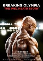 Watch Breaking Olympia: The Phil Heath Story 123movies