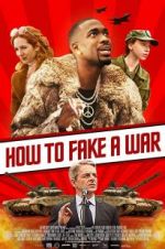Watch How to Fake a War 123movies