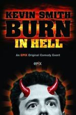 Watch Kevin Smith: Burn in Hell (TV Special 2012) 123movies