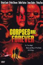 Watch Corpses Are Forever 123movies