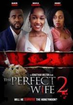 Watch The Perfect Wife 2 123movies