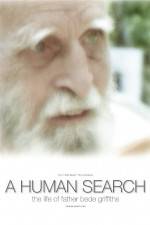 Watch A Human Search The Life of Father Bede Griffiths 123movies